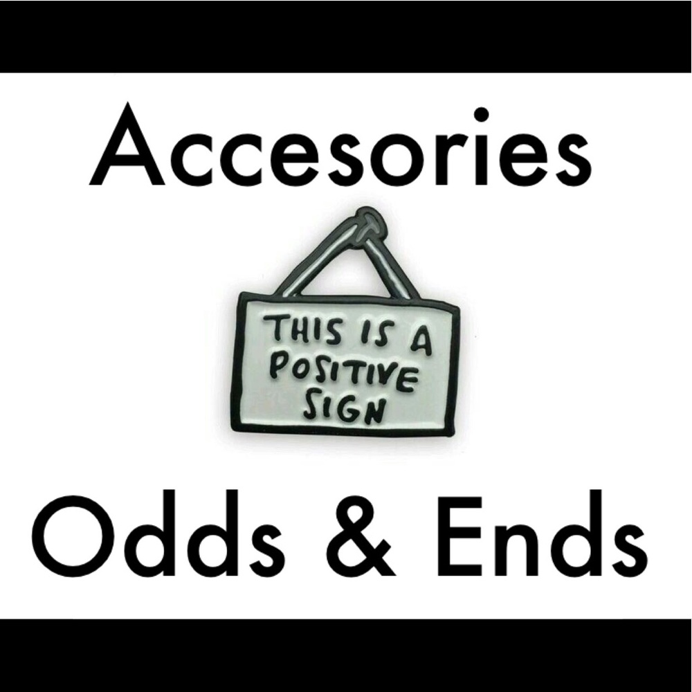 ACCESSORIES and other things...